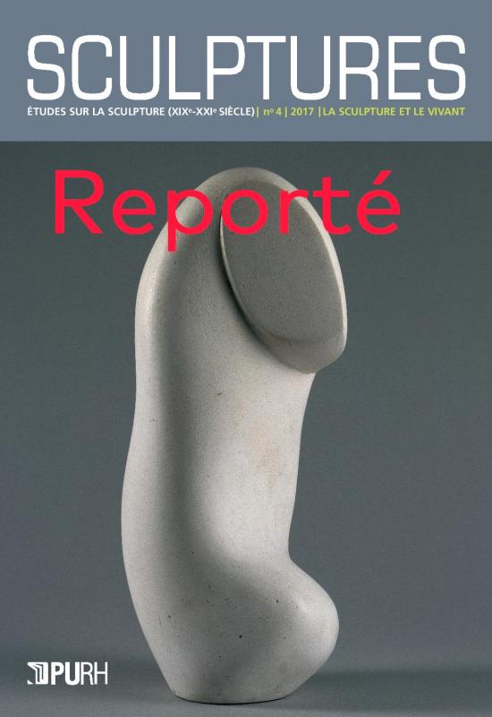 Présentation de la revue <i>Sculptures</i> REPORTÉ